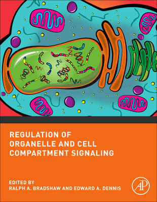 Regulation of Organelle and Cell Compartment Signaling - 