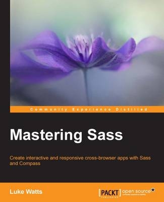 Mastering Sass - Luke Watts