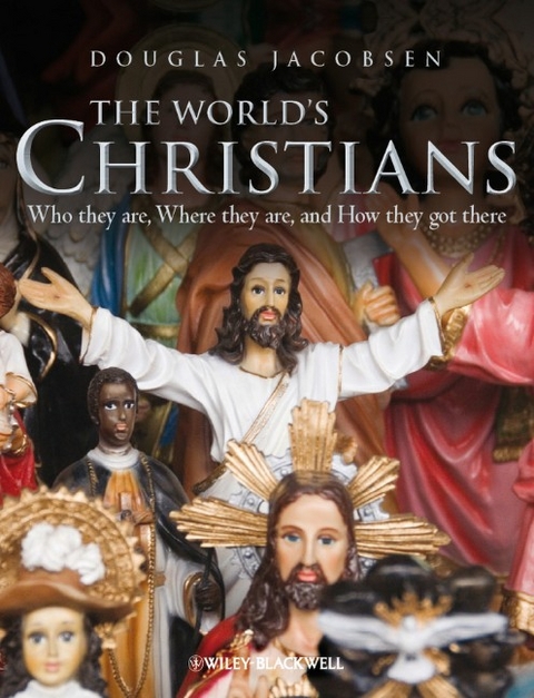 The World′s Christians - Douglas Jacobsen