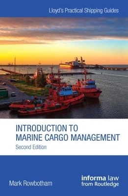 Introduction to Marine Cargo Management - Mark Rowbotham