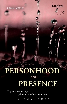 Personhood and Presence - Ewan Kelly