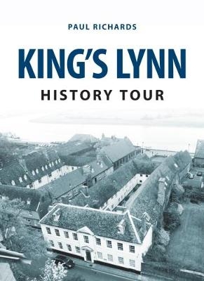 King's Lynn History Tour - Paul Richards