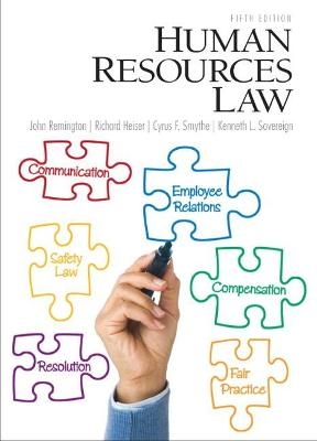 Human Resources Law - John Remington, Richard Heiser, Cyrus Smythe, Kenneth Sovereign