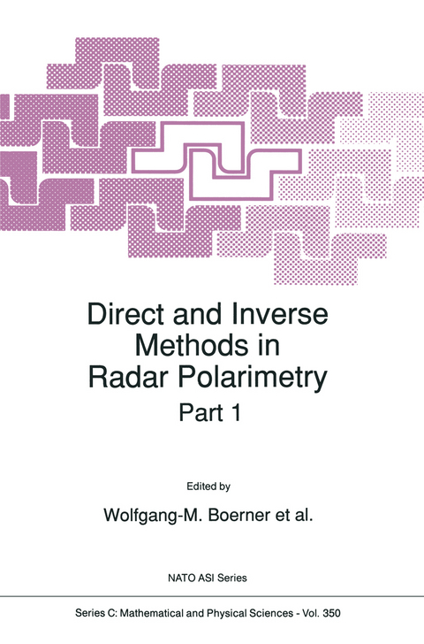 Direct and Inverse Methods in Radar Polarimetry - 