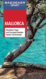 Baedeker SMART Reiseführer Mallorca - Andreas Drouve, Lara Dunston, Teresa Fisher, Carol Baker