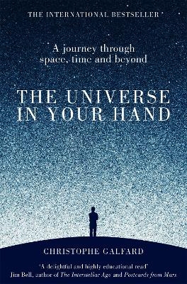 The Universe in Your Hand - Christophe Galfard