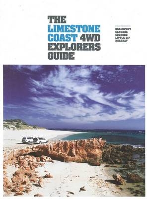 The Limestone Coast 4WD Explorers Guide