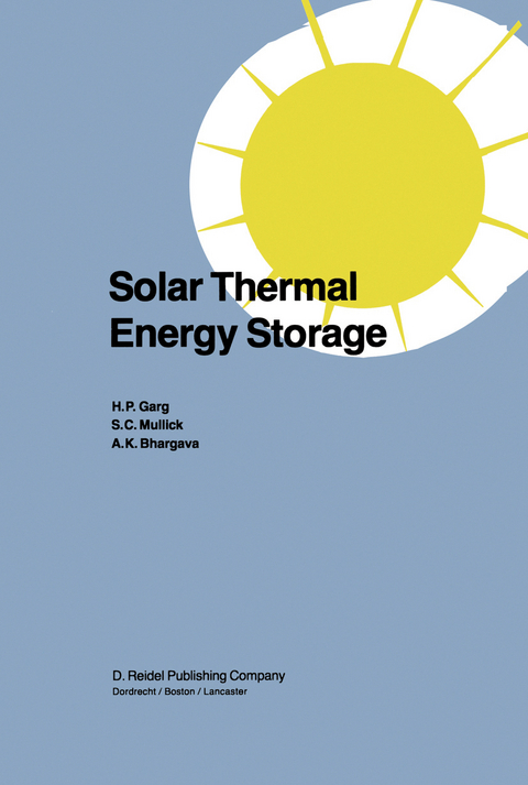 Solar Thermal Energy Storage - H.P. Garg, S.C. Mullick, Vijay K. Bhargava