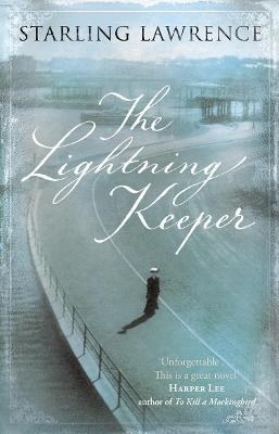 The Lightning Keeper - Starling Lawrence