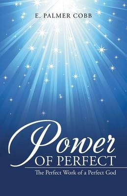 Power of Perfect - E Palmer Cobb