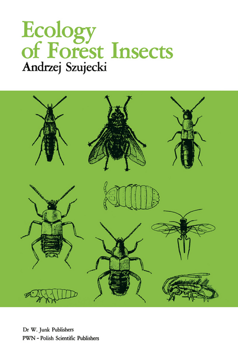 Ecology Of Forest Insects - A. Szujecki