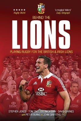 Behind The Lions - Stephen Jones, Tom English, Nick Cain