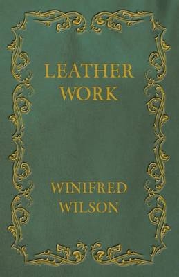 Leather Work - Winifred Wilson