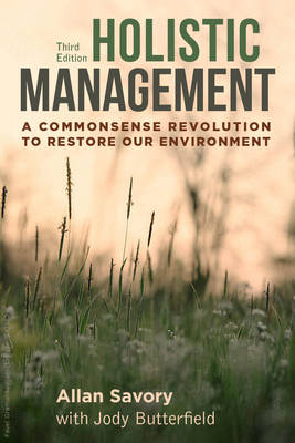 Holistic Management - Allan Savory, Jody Butterfield