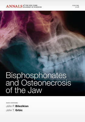 Bisphosphonates and Osteonecrosis of the Jaw, Volume 1218 - 