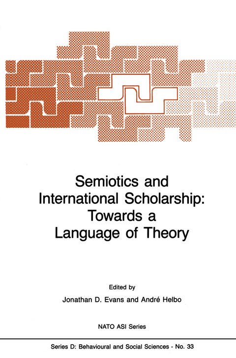 Semiotics and International Scholarship: Towards a Language of Theory - 