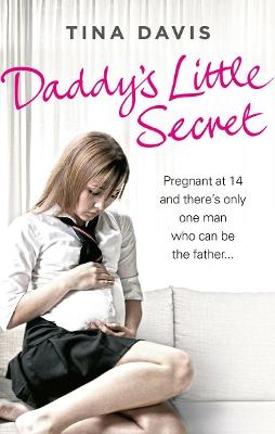 Daddy's Little Secret - Tina Davis