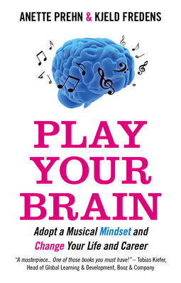 Play Your Brain - Anette Prehn, Kjeld Fredens