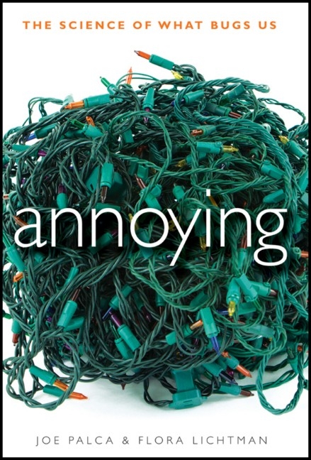 Annoying - Joe Palca, Flora Lichtman