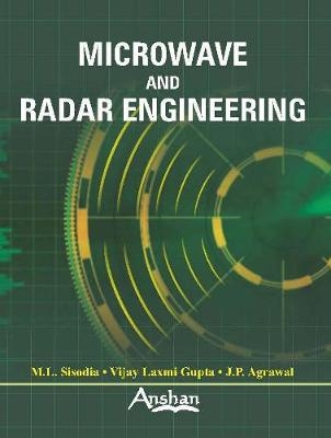 Microwave and Radar Engineering - M.L. Sisodia, Vijay Laxmi Gupta, J. P. Agrawal