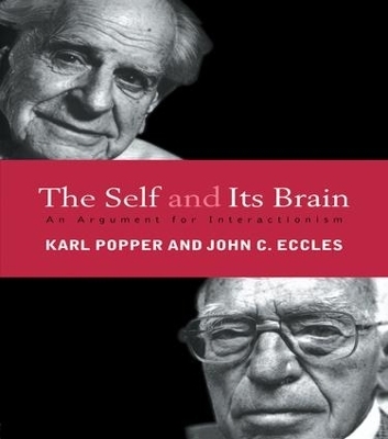 The Self and Its Brain - John C. Eccles, Karl Popper