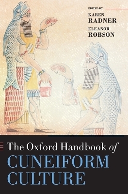 The Oxford Handbook of Cuneiform Culture - 