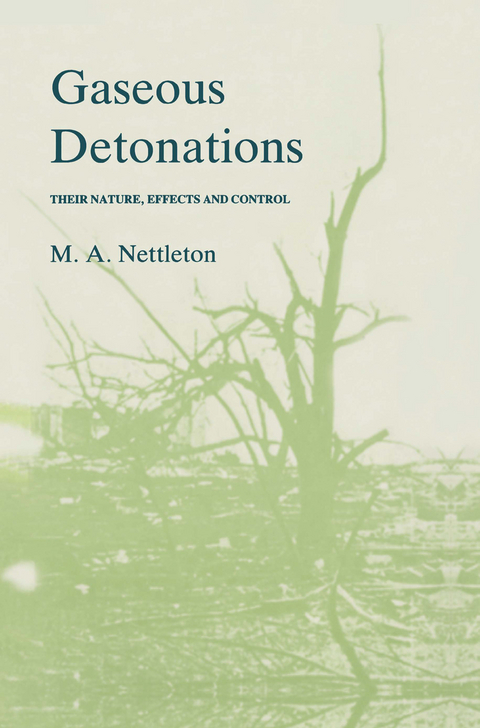 Gaseous Detonations - M.A. Nettleton