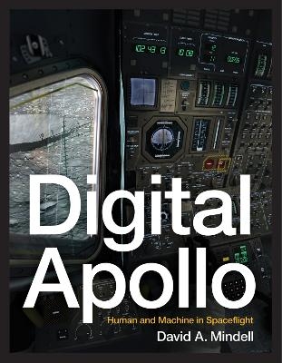 Digital Apollo - David A. Mindell