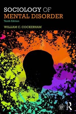 Sociology of Mental Disorder - William C. Cockerham