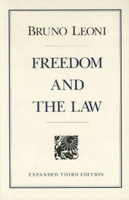 Freedom and the Law - Brun Leoni