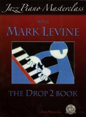 Jazz Piano Masterclass with Mark Levine - Mark Levine
