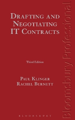 Drafting and Negotiating IT Contracts - Rachel Burnett, Paul Klinger