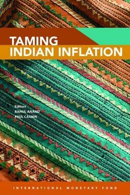 Taming Indian inflation - Paul Cashin,  International Monetary Fund, Rahul Anand