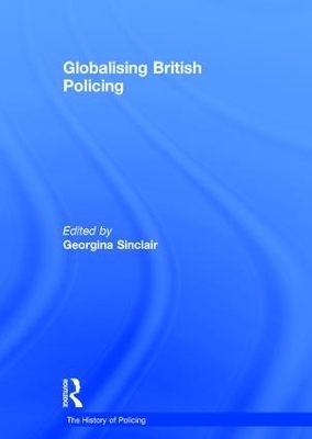 Globalising British Policing - 