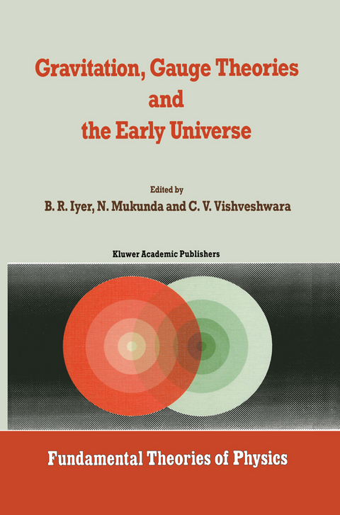 Gravitation, Gauge Theories and the Early Universe - 