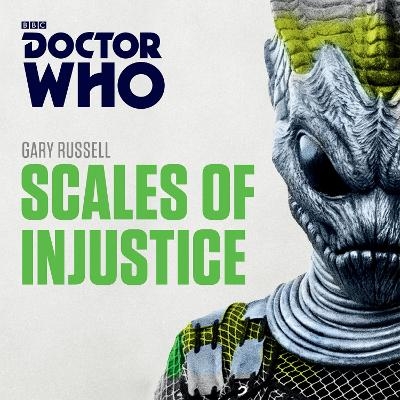 Doctor Who: Scales of Injustice - Gary Russell