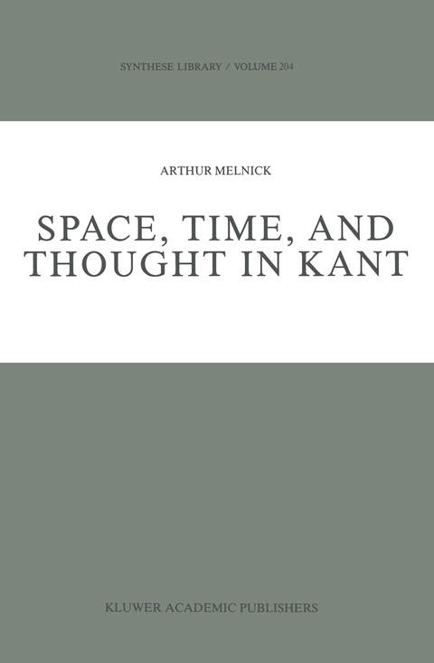 Space, Time, and Thought in Kant - A. Melnick