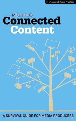 Connected Content - Mike Dicks