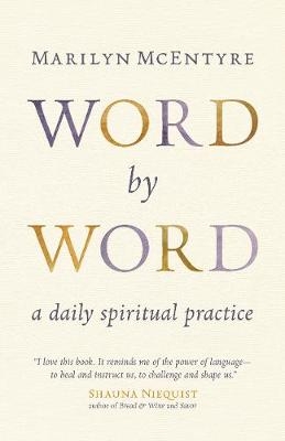 Word by Word - Marilyn Chandler McEntyre