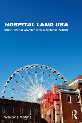 Hospital Land USA - Wendy Simonds