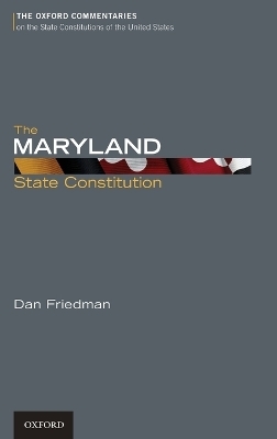 The Maryland State Constitution - Dan Friedman