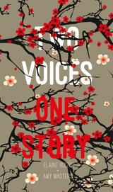 Two Voices, One Story - Amy Masters, Elaine Rizzo