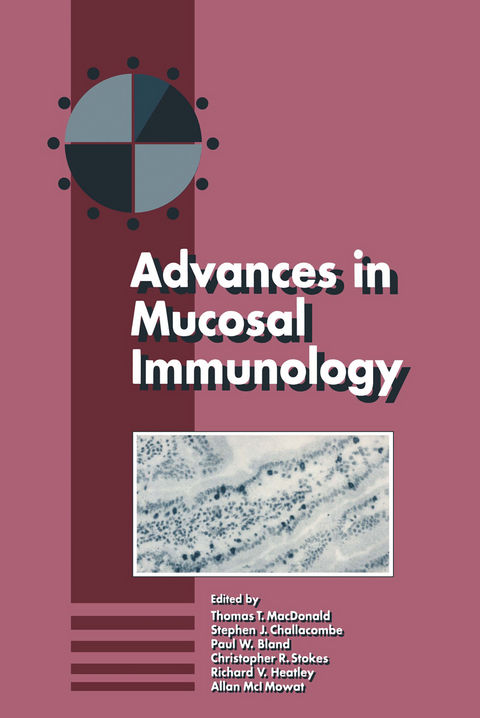 Advances in Mucosal Immunology - S. Challacombe, P. Bland, C. Stokes, A. Heatley