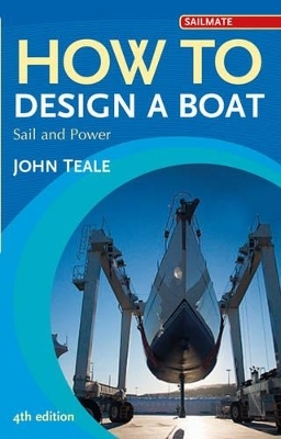 How to Design a Boat - John Teale