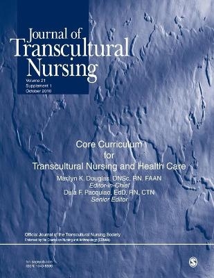 Journal of Transcultural Nursing: Core Curriculum for Transcultural Nursing and Health Care Package - 