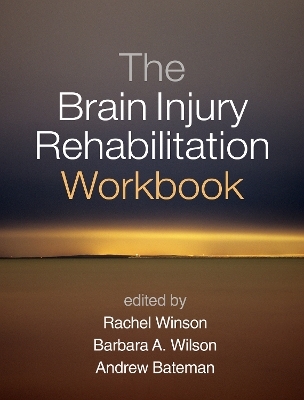 The Brain Injury Rehabilitation Workbook - 