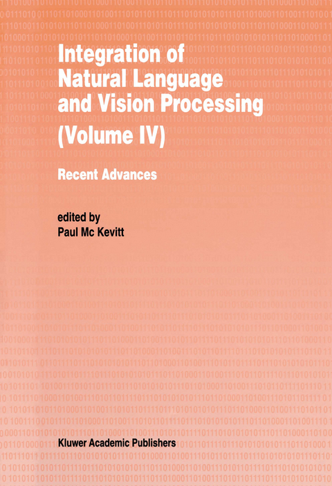 Integration of Natural Language and Vision Processing - 