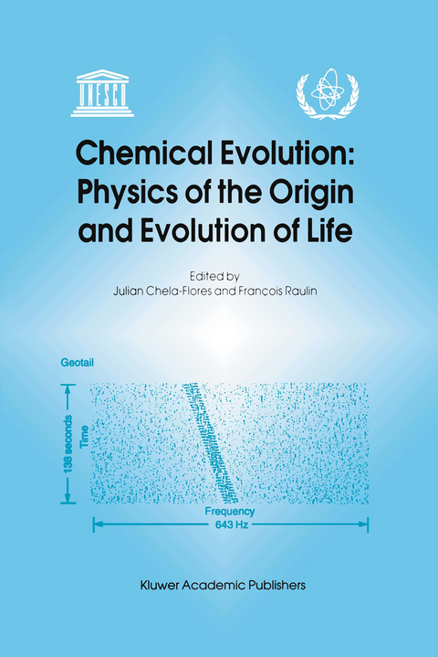 Chemical Evolution: Physics of the Origin and Evolution of Life - 