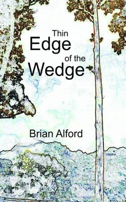 Thin Edge of the Wedge - Brian Alford