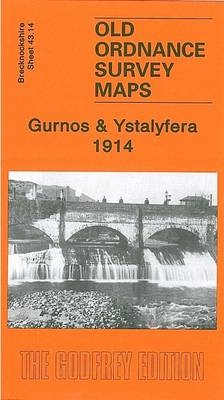 Gurnos and Ystalyfera 1914 - Derrick Pratt